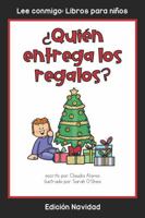 ¿Quién entrega los regalos?: Colección Lee conmigo: Libros para niños [Edición Navidad) (Spanish Edition) 196030433X Book Cover