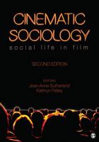 Cinematic Sociology: Social Life in Film 1412992842 Book Cover