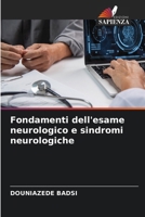 Fondamenti dell'esame neurologico e sindromi neurologiche (Italian Edition) 6209521266 Book Cover