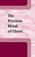 Precious Blood of Christ 157593986X Book Cover