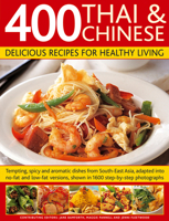 400 Thai & Chinese: Delicious Recipes for Healthy Living 1846812186 Book Cover
