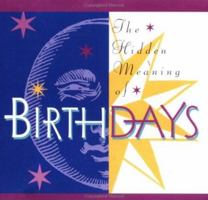 The Hidden Meaning Of Birthdays 0740714759 Book Cover