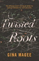 Twisted Roots B099C8QZQX Book Cover