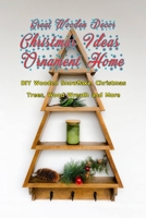 Great Wooden Decor Christmas Ideas Ornament Home:: Reclaimed Wood Christmas Decorations B08P3JTRBT Book Cover