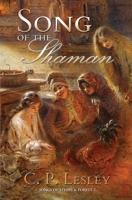 Song of the Shaman 1947044257 Book Cover