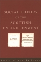 The Social Theory of the Scottish Enlightenment 0748608648 Book Cover