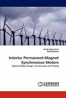 Interior Permanent-Magnet Synchronous Motors: Optimal Shape Design, Construction and Testing 3843392676 Book Cover