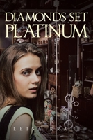 Diamonds Set in Platinum B0FH1H3BH3 Book Cover