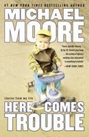 Here Comes Trouble 1455513075 Book Cover
