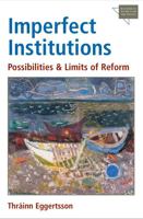 Imperfect Institutions: Possibilities and Limits of Reform 0472030396 Book Cover