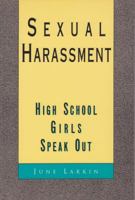 Sexual Harassment: High School Girls Speak Out 0929005651 Book Cover
