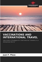Vaccinations and International Travel 613969972X Book Cover