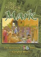 The Illustrated Bible: Mark 1400308402 Book Cover
