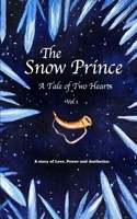 The Snow Prince: A Tale of Two Hearts (Vol 1) B0GH1PX31M Book Cover