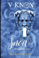 SNOW BEHIND THE DOOR: the memoir of a child ghost with amnesia (Bede Series) 1775047164 Book Cover