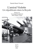 L’amiral Violette: Un républicain dans la Royale (Kronos) (French Edition) 237999109X Book Cover