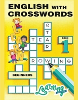 English With Crosswords: Crossword Learning English is Easy and Fun 1805472054 Book Cover