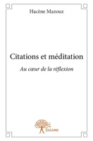 Citations et méditation: Au coeur de la réflexion (French Edition) 233296570X Book Cover