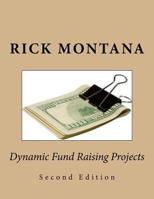 Dynamic Fund Raising Projects 1535526297 Book Cover