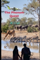 The Phenom Quest: Novel 2 1729327281 Book Cover