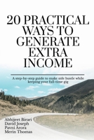 20 Practical Ways to Generate Extra Income B0BW8Z56RV Book Cover