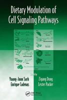 Dietary Modulation of Cell Signaling Pathways 0849381487 Book Cover
