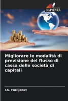 Migliorare le modalità di previsione del flusso di cassa delle società di capitali 620589095X Book Cover