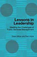 Lessons in Leadership: Meeting the Challenges of Public Service Management 0415319064 Book Cover