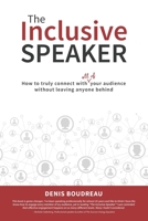 The Inclusive Speaker: How to Truly Connect With All of Your Audience Without Leaving Anyone Behind 199083020X Book Cover