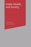 Public Health and Society 0333971736 Book Cover