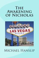 The Awakening of Nicholas 1500846805 Book Cover