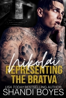 Nikolai: Representing the Bratva (Russian Mob Chronicles) 1923062972 Book Cover