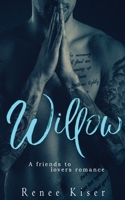 Willow: A Friends to Lovers Romance B09CC84SGR Book Cover