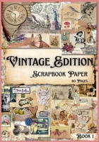Vintage Edition: Scrapbook Paper 80 Pages Book 1 (Creative Papers) B0FM87LXWN Book Cover