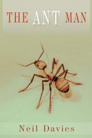 The Ant Man 1492179043 Book Cover