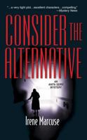 Consider The Alternative (Wwl Mystery, 464) 037326464X Book Cover