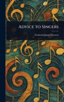 Advice to Singers 9354757804 Book Cover