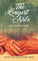 The Longest Aisle: An Autobiography 1663268053 Book Cover