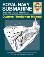 Royal Navy Submarine: 1945 to 1973 0857333895 Book Cover