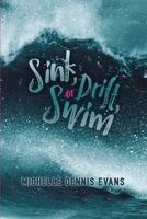 Sink, Drift or Swim 1925380971 Book Cover