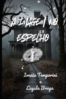 A imagem no espelho (Portuguese Edition) B0DY66QM2Z Book Cover