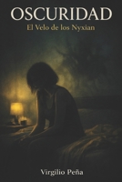 El Velo de los Nyxian: Oscuridad (Spanish Edition) B0F3YRQK4P Book Cover
