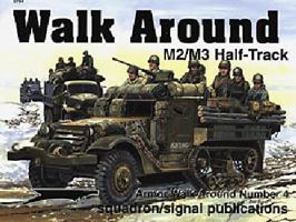 M2/M3 Half-Track - Armor Walk Around No. 4 0897474805 Book Cover