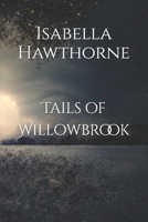 Tails of Willowbrook B0CDN5RTTW Book Cover