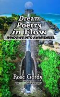 Dream Poetry in Flow: Windows Into Awareness 1974007243 Book Cover