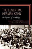 The Essential Herman Kahn: In Defense of Thinking 0739128299 Book Cover