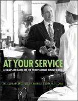 At Your Service: A Hands-On Guide to the Professional Dining Room 0764557475 Book Cover