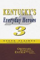 Kentucky's Everyday Heroes #3 1936138581 Book Cover