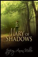 Mary of Shadows 1717368859 Book Cover