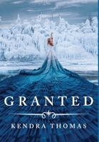 Granted 173501530X Book Cover